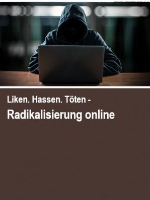 © leon | Urheber:in: leon Liken.Hassen.Töten - Radikalisierung online