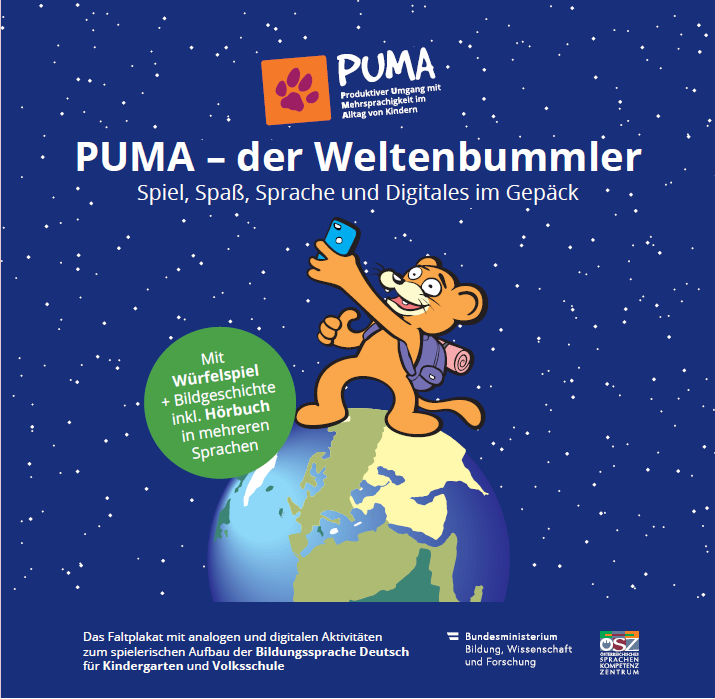 © Copyright | Bildquelle: https://www.oesz.at/material-center/puma-weltenbummler/ | Urheber:in: ÖSZ Cover „PUMA – der Weltenbummler“: Pumafigur mit Rucksack auf einer Erdkugel unter Sternenhimmel. Material zur spielerischen Sprachförderung mit analogen und digitalen Aktivitäten.