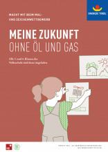 Zeichenwettbewerb: Meine Zukunft ohne Öl und Gas