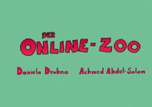 Der Online-Zoo, Daniela Drobna und Achmed Abdel-Salam