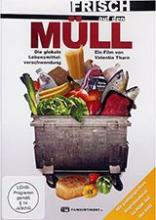 Frisch auf den Müll – Taste the Waste (Dokumentarfilm)