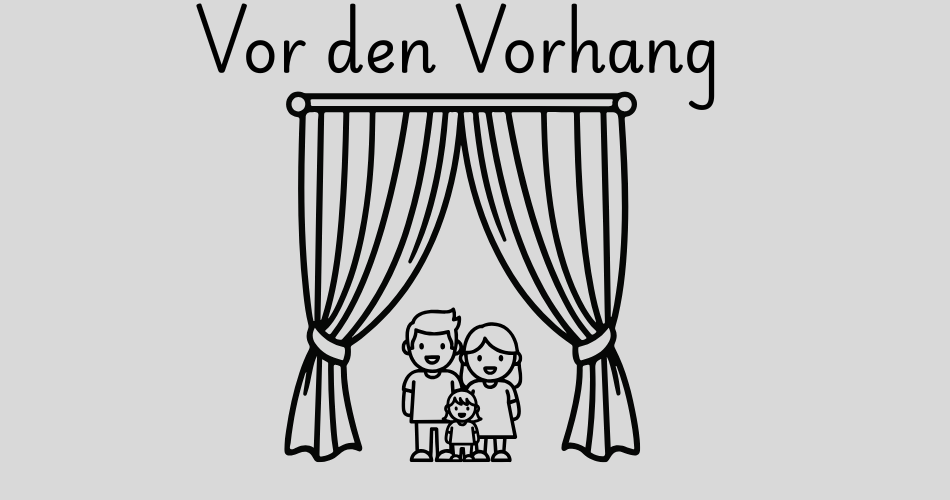 Vor den Vorhang