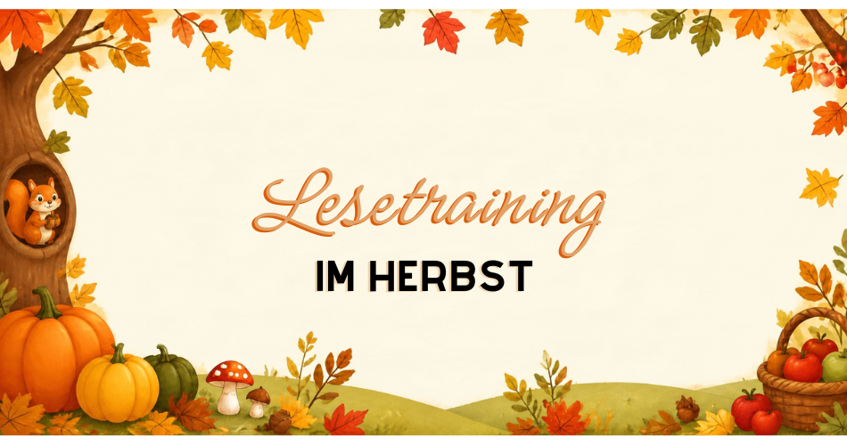 Teaserbild mit Schriftzug Lesetraining im Herbst